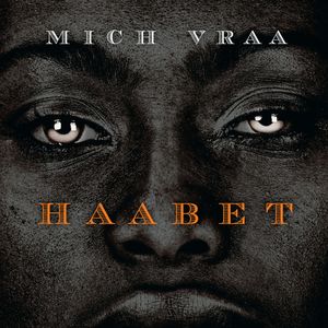 Haabet, Mich Vraa