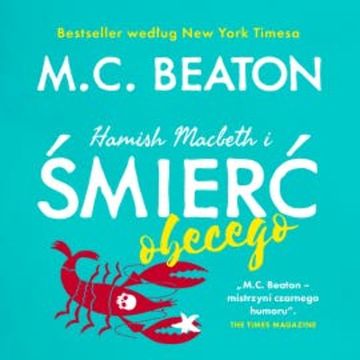 Hamish Macbeth i śmierć obcego. Tom 3 audiobook, M.C. Beaton