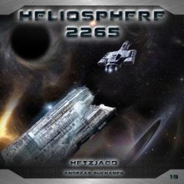 Heliosphere 2265, Folge 19: Hetzjagd audiobook, Andreas Suchanek