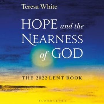 Hope and the Nearness of God audiobook, Teresa White FCJ