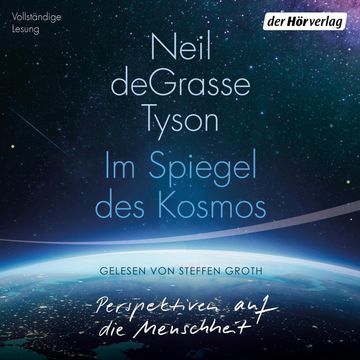 Im Spiegel des Kosmos audiobook, Neil deGrasse Tyson