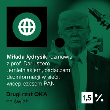 Jak żyć w świecie post-prawdy i się nie dać? Podcast Drugi Rzut OKA audiobook, OKO.press