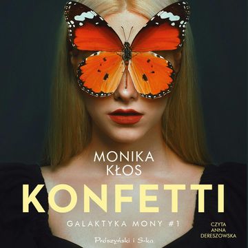 Konfetti audiobook, Monika Kłos