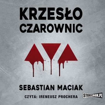 Krzesło czarownic audiobook, Sebastian Maciak