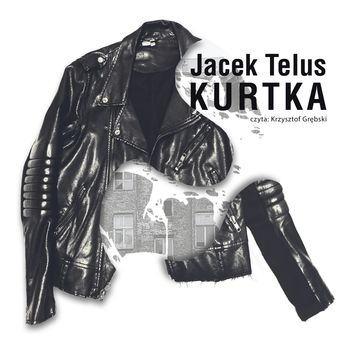 Kurtka audiobook, Jacek Telus