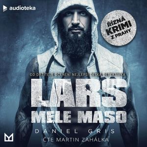 Lars mele maso, Daniel Gris
