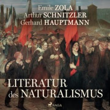 Literatur des Naturalismus audiobook, Emile Zola