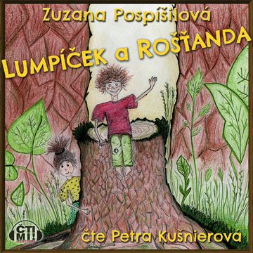Lumpíček a Rošťanda audiobook, Zuzana Pospíšilová