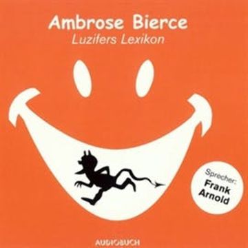 Luzifers Lexikon audiobook, Ambrose Bierce