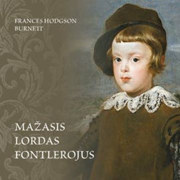 Mažasis lordas Fontlerojus audiobook, Frances Hodgson Burnett