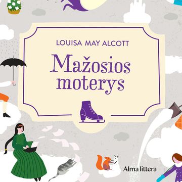 MAŽOSIOS MOTERYS audiobook, Louisa May Alcott