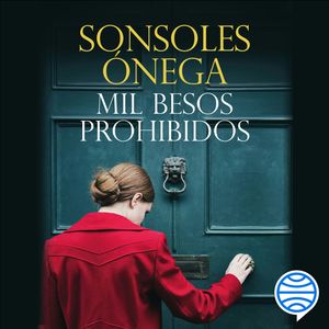 Mil besos prohibidos, Sonsoles Ónega