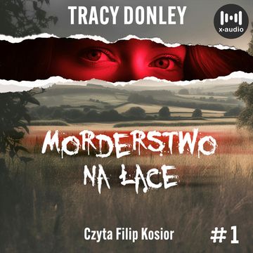 Morderstwo na łące audiobook, Tracy Donley