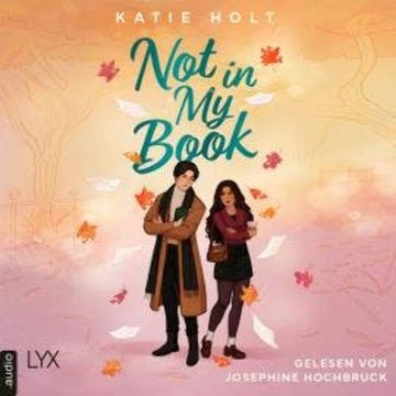 Not in My Book (Ungekürzt) audiobook, Katie Holt