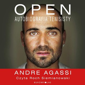 Open. Autobiografia tenisisty audiobook, Andre Agassi