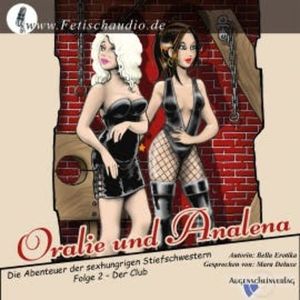 Oralie und Analena - Folge 2, Bella Erotika