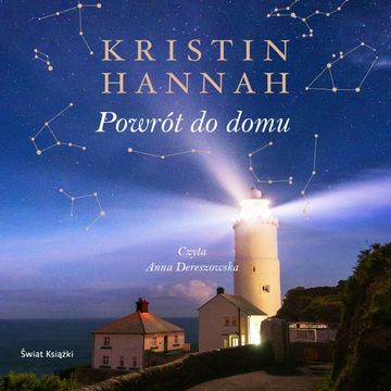 Powrót do domu audiobook, Kristin Hannah