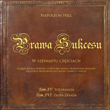 Prawa sukcesu. Tom XV i tom XVI audiobook, Napoleon Hill