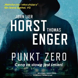 Punkt zero, Jorn Lier Horst, Thomas Enger