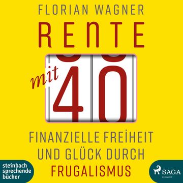 Rente mit 40 audiobook, Florian Wagner