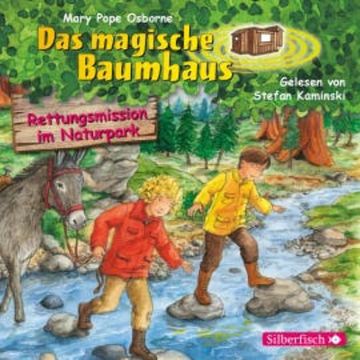Rettungsmission im Naturpark (Das magische Baumhaus 59) audiobook, Mary Pope Osborne
