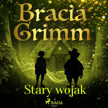 Stary wojak audiobook, Bracia Grimm