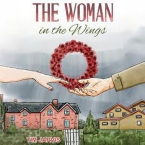 The Woman in the Wings (Unabridged), Tim Jarvis