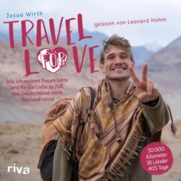 Travel For Love audiobook, Josua Wirth