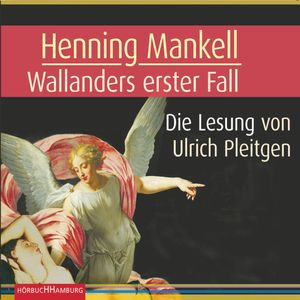Wallanders erster Fall, Henning Mankell