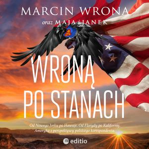 Wroną po Stanach, Marcin Wrona
