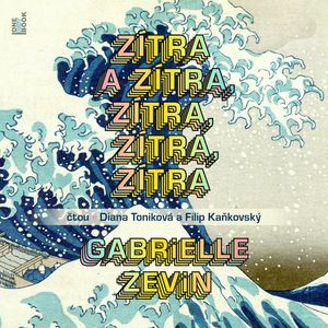 Zítra a zítra, zítra, zítra, zítra, Gabrielle Zevinová