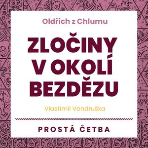 Zločiny v okolí Bezdězu, Vlastimil Vondruška