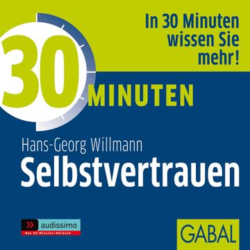 30 Minuten Selbstvertrauen audiobook, Hans-Georg Willmann