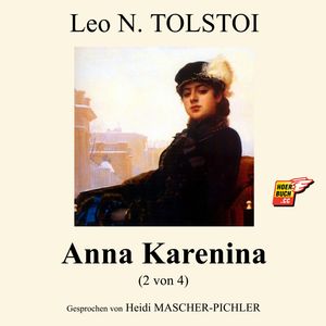 Anna Karenina (2 von 4), Leo N. Tolstoi