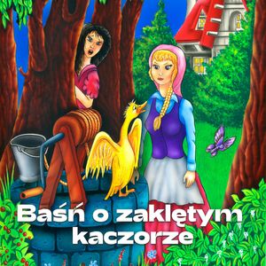 Baśń o zaklętym kaczorze, Maria Kann