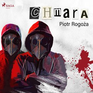 Chmara, Piotr Rogoża