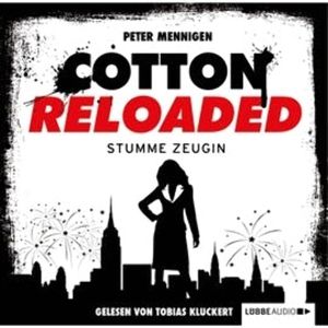 Stumme Zeugin (Cotton Reloaded 27), Peter Mennigen