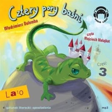 Cztery pory baśni. Lato 3 audiobook, Włodzimierz Dulemba