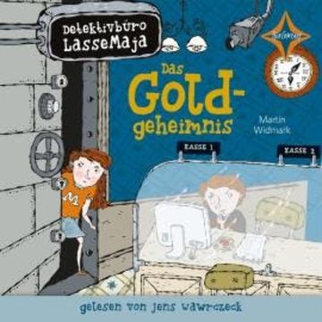 Das Goldgeheimnis - Detektivbüro LasseMaja, Teil 10 (ungekürzt) audiobook, Martin Widmark