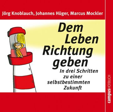 Dem Leben Richtung geben audiobook, Jörg Knoblauch