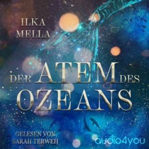 Der Atem des Ozeans, Ilka Mella