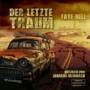 Der letzte Traum (ungekürzt), Faye Hell