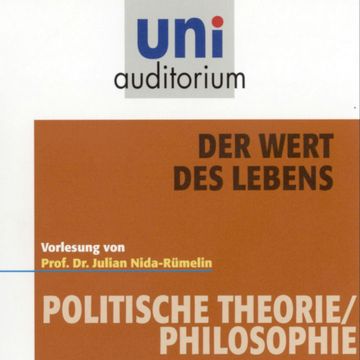 Der Wert des Lebens audiobook, Julian Nida-Rümelin
