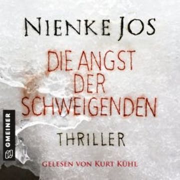 Die Angst der Schweigenden audiobook, Nienke Jos
