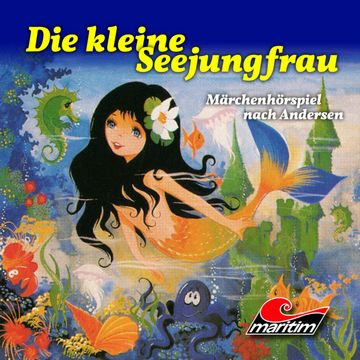 Die kleine Seejungfrau audiobook, Hans Christian Andersen