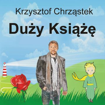 Duży Książę audiobook, Krzysztof Chrząstek