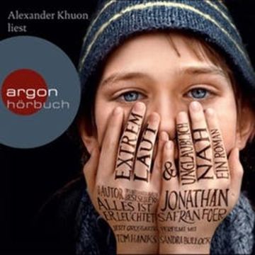 Extrem laut und unglaublich nah audiobook, Jonathan Safran Foer