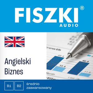 FISZKI audio – angielski – Biznes, Patrycja Wojsyk
