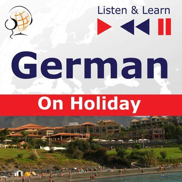 German on Holiday: Deutsch für die Ferien audiobook, Dorota Guzik