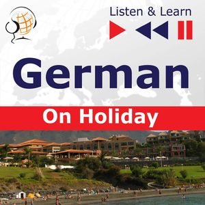 German on Holiday: Deutsch für die Ferien, Dorota Guzik